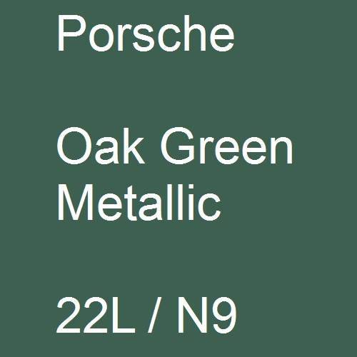 Porsche, Oak Green Metallic, 22L / N9.